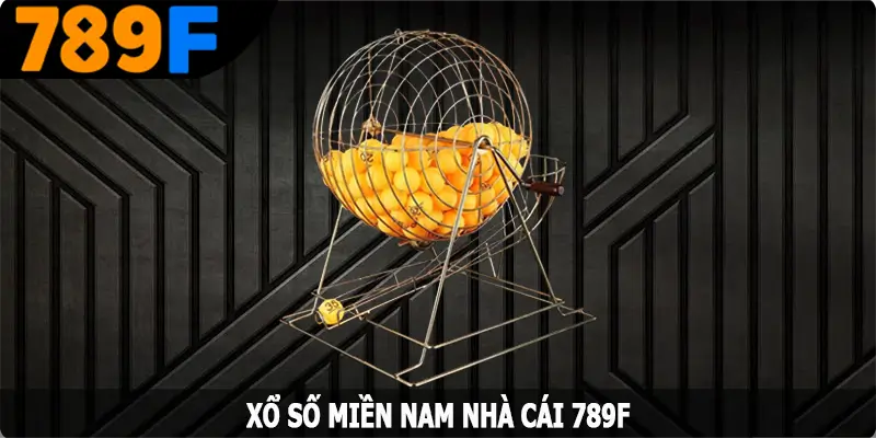 XSMN - Hướng Dẫn Tham Gia Nhận Thưởng Liền Tay tại 789F 5 Xổ Số Miền Nam - Hướng Dẫn Tham Gia Nhận Thưởng Liền Tay tại 789F