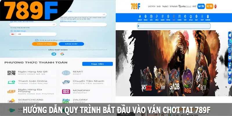 Hướng dẫn quy trình bắt đầu vào ván chơi tại 789F Hướng dẫn quy trình bắt đầu vào ván chơi tại 789F