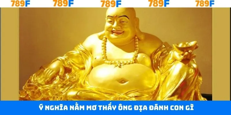 Ý nghĩa giấc mơ về ông địa Ý nghĩa giấc mơ về ông địa